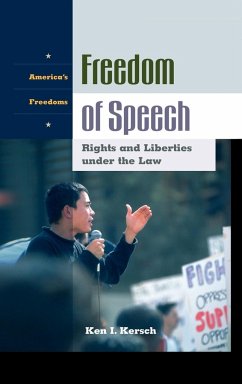 Freedom of Speech - Kersch, Ken I.; Kersch, Kenneth Ira