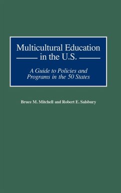 Multicultural Education in the U.S. - Mitchell, Bruce M.; Salsbury, Robert E.