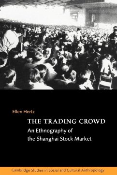 The Trading Crowd - Hertz, Ellen