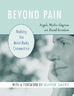 Beyond Pain: Making the Mind-Body Connection - Mailis-Gagnon, Angela; Israelson, David
