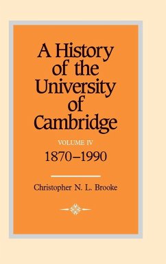 A History of the University of Cambridge - Brooke, Christopher N. L.