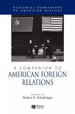 Companion to American Foreign Relations