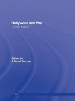 Hollywood and War, The Film Reader - Slocum, David J.