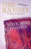 Never Again Good-Bye