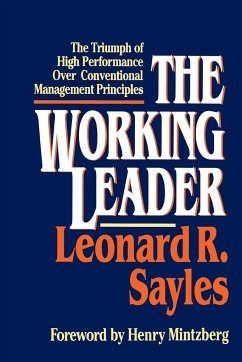 The Working Leader - Sayles, Leonard R.