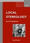 Local Stereology - Jensen, Eva B Vedel