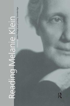 Reading Melanie Klein - Phillips, John / Phillips, John / Stonebridge, Lyndsey (eds.)