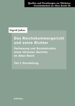 Das Reichskammergericht und seine Richter 1 - Jahns, Sigrid