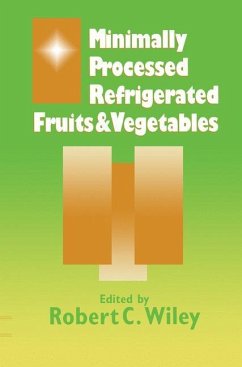 Minimally Processed Refrigerated Fruits & Vegetables - Wiley, R.C. (Hrsg.)