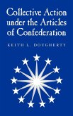Collective Action Under the Articles of Confederation