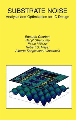 Substrate Noise - Charbon, Edoardo / Gharpurey, Ranjit / Miliozzi, Paolo / Meyer, Robert G. / Sangiovanni-Vincentelli, Alberto L. (Hgg.)