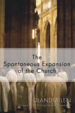 The Spontaneous Expansion of the Church - Allen, Roland