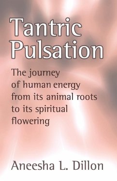 Tantric Pulsation - Dillon, Aneesha L