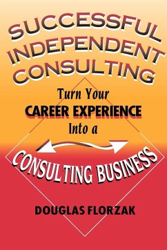 Successful Independent Consulting - Florzak, Douglas