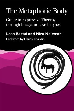 The Metaphoric Body - Bartal, Leah; Neeman, Prof Nira