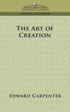 The Art of Creation - Carpenter, Edward