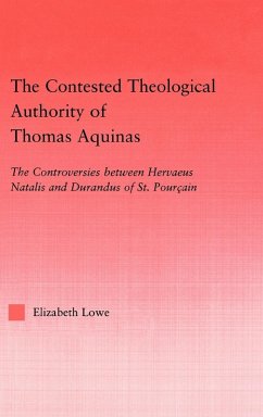 The Contested Theological Authority of Thomas Aquinas - Lowe, Elizabeth