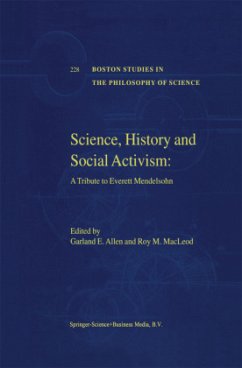 Science, History and Social Activism - Allen, Garland E. / Macleod, R. (eds.)