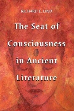 Cover The Seat of Consciousness in Ancient Literature