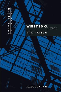 Writing Outside the Nation - Seyhan, Azade