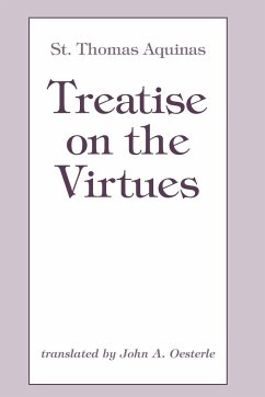 Treatise on the Virtues - Aquinas, Thomas