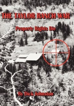 The Taylor Ranch War - Johnston, Dick