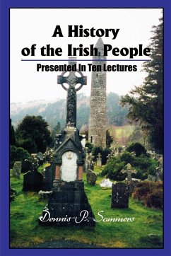 A History of the Irish People - Sommers, Dennis P.