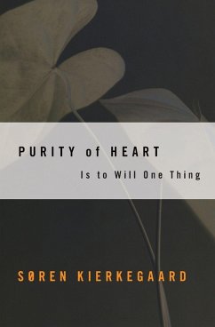 Purity of Heart - Kierkegaard, Soren