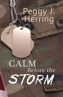 Calm Before the Storm - Herring, Peggy J.