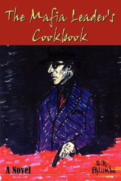 The Mafia Leader's Cookbook - Palumbo, S. R.