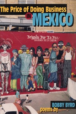 The Price of Doing Business in Mexico - Byrd, Bobby