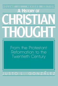 A History of Christian Thought Volume 3 - Gonzalez, Justo L.