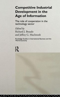 Competitive Industrial Development in the Age of Information - Braudo, Richard J. / Macintosh, Jeffrey (eds.)