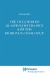 The Creation of Quantum Mechanics and... - Bild 1