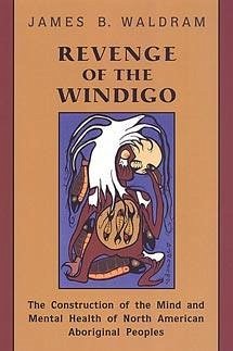 Revenge of the Windigo - Waldram, James B