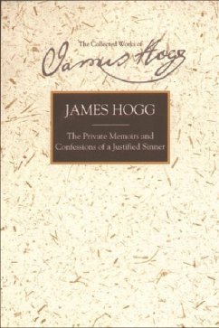 The Private Memoirs and Confessions of a Justified Sinner - Hogg, James