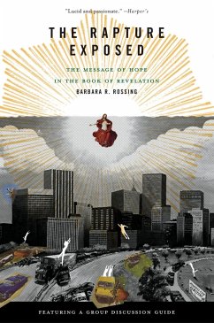 The Rapture Exposed - Rossing, Barbara R