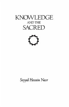 Knowledge and the Sacred - Nasr, Seyyed Hossein