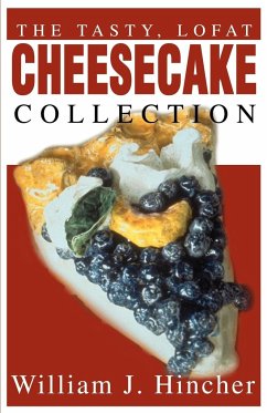 The Tasty, Lofat Cheesecake Collection - Hincher, William J.