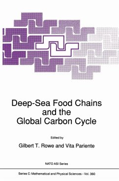 Deep-Sea Food Chains and the Global Carbon Cycle - North Atlantic Treaty Organization; NATO Advanced Research Workshop on Deep-Sea Food Chains--Their Relation to the Global Carbon Cycles