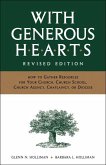 With Generous Hearts: How to Raise Capital Funds