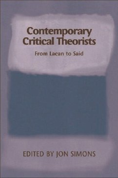 Contemporary Critical Theorists - Simons, Jon (ed.)