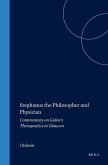 Stephanus the Philosopher and Physician: Commentary on Galen's Therapeutics to Glaucon