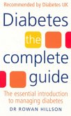 Diabetes: The Complete Guide: The Essential Introduction to Managing Diabetes