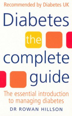 Diabetes: The Complete Guide: The Essential Introduction to Managing Diabetes - Hillson, Rowan