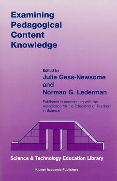 Examining Pedagogical Content Knowledge - Gess-Newsome, Julie / Lederman, Norman G. (eds.)
