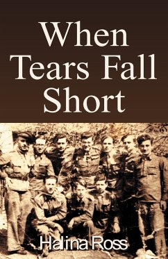 When Tears Fall Short - Ross, Halina