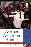 African American Humor: The Best Black Comedy from Slavery to Today