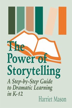 The Power of Storytelling - Mason, Harriet