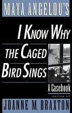 Maya Angelou's I Know Why the Caged Bird Sings